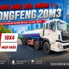 Xe tưới nước rửa đường DONGFENG 20m3 - 10x4 - Nhập khẩu nguyên chiếc (Xe tưới nước rửa đường Dongfeng nhập khẩu 20 khối)